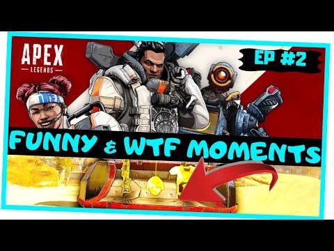 Apex Legends WTF & Funny Moments #2