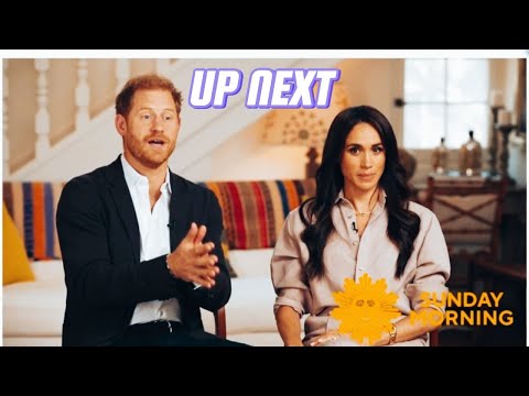 The Sussexes: An Exclusive Interview on CBS Sunday Morning.