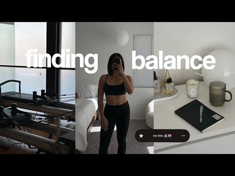 finding balance in my twenties | work, social life, routines