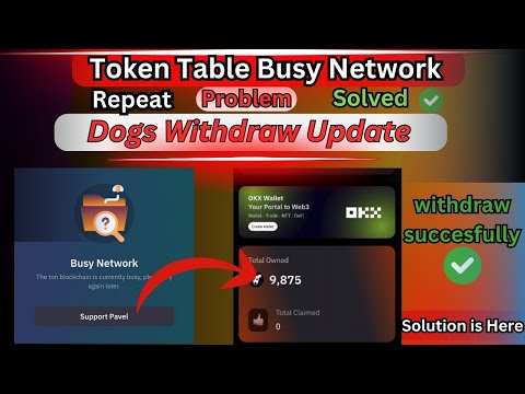 Dogs Withdraw Update| Claim Token | token table busy network Repeat | Dogs token claim issue Solved