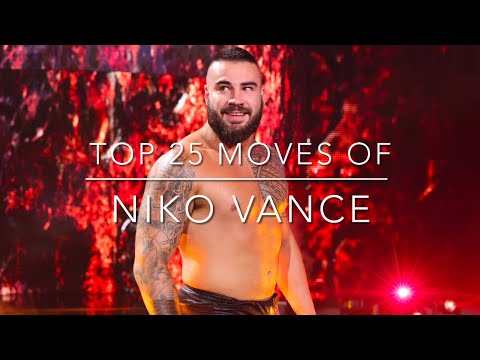 Top 25 Moves of Niko Vance