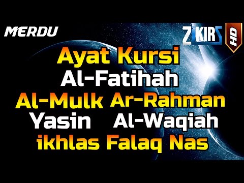 Ayat Kursi,Al Fatihah,Al Mulk,Ar Rahman,Al Waqiah,Yasin,Ikhlas,Falaq,An Nas Alquran Pengantar Tidur