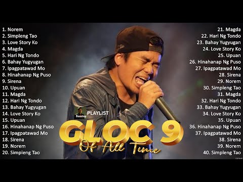 Gloc-9 Greatest Hits ~ OPM 2024 🎵 Top OPM Songs 2024