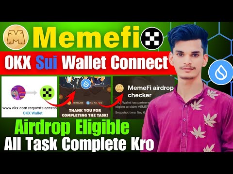 Memefi OKX Wallet Connect | Memefi Airdrop Eligible | Memefi Airdrop SUI OKX Wallet Connect