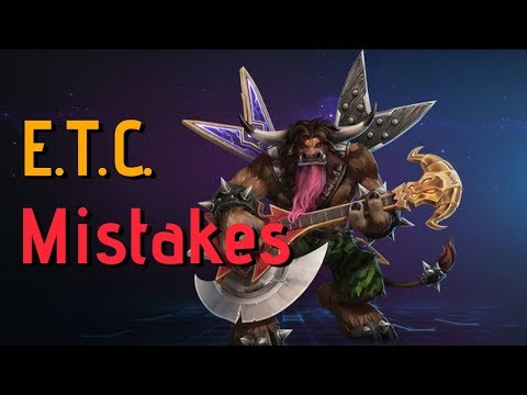 4 Mistakes You Might be Making on E.T.C.