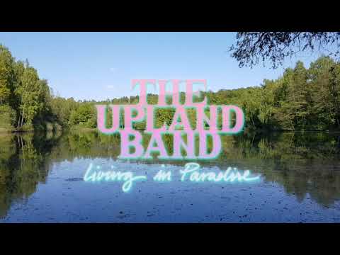 The Upland Band - A Partial Overview Of The Neighborhood