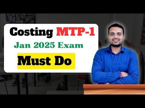 Costing MTP series-1 for Jan 2025 exam| Ca Inter Costing MTP-1