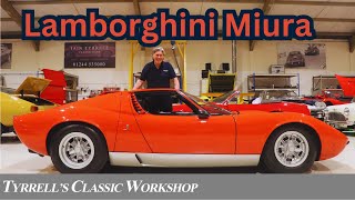 Lamborghini Miura no 23 gets a refresh and sensational road test | Tyrrell's Classic Workshop