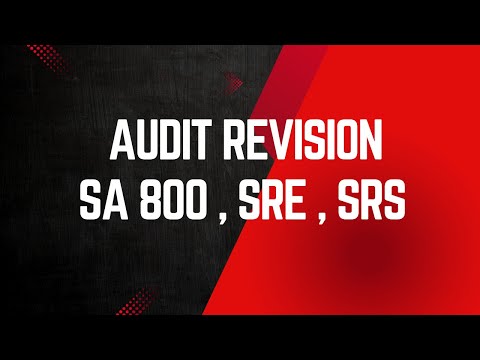 SA 800 Series , SRS , SRE in 34 Minutes - CA Final Audit