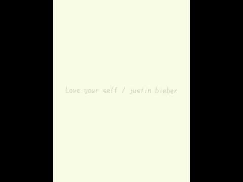 Love your self/justin bieber 弾き語り