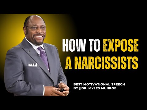 Revealing the Narcissist's Mask||#motivationalspeech, #inspiration, #drmylesmunroe, #MotivationDaily