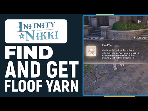 Where To Find And Get Floof Yarn In Infinity Nikki (Best Method)