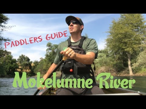 Paddlers Guide to the Mokelumne River: Hatchery to MacVille Rd.