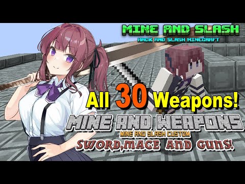 Mine and Weapons/Introduction of 30 weapon types(Mine and Slash | Mod Showcase | 1.20.1)