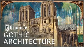 Notre Dame Cathedral: How Did Medieval People Build Gothic Architecture?