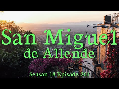 Farewell to San Miguel de Allende