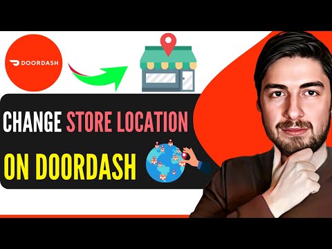 How To Change Store Location On Doordash 2024