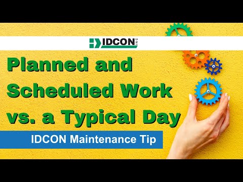 Planned and Scheduled Work vs. a Typical Day