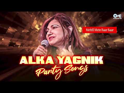 Alka Yagnik Party Songs | Audio Jukebox | Hits of Alka Yagnik | Alka Yagnik Dance Songs