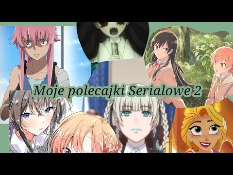 Moje polecajki cześć 2, seriale, anime + gadki @TenPedalZKotem