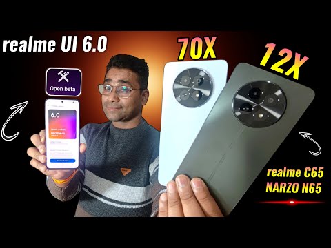 realme 12x, NARZO 70x, realme C65 & NARZO N65 realme UI 6.0 Android 15 Open Beta Update Review