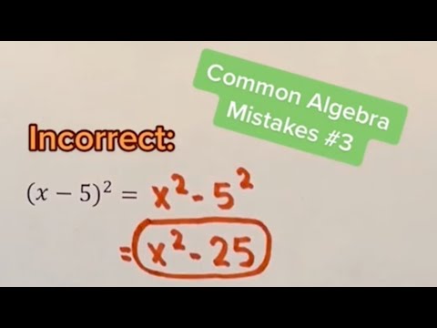 Common Algebra Mistakes #3 Explanation