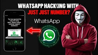 Is It Possible To Hack WHATSAPP With Just Phone Number? | Hack Any WhatsApp Account #SecureWhatsApp