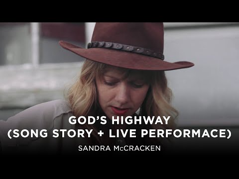 Gods Highway (Song Story/Live Performance) - Sandra McCracken