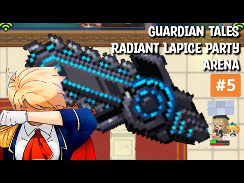 【ガーディアンテイルズ ガデテル /Guardian Tales Arena】レディアントラピス＋バレンシアでアリーナ！#5【Radiant Lapice valencia】