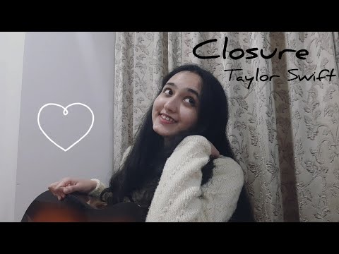 taylor swift - closure (cover)