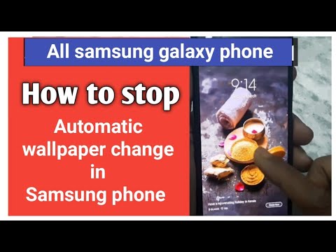 How to stop auto wallpaper change in samsung galaxy phone ( hindi )