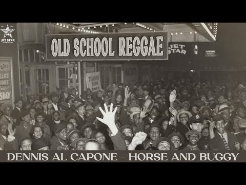 Dennis Alcapone - Horse and Buggy (Official Audio) | Jet Star Music