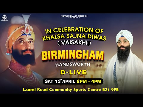 D-LIVE Vaisakhi Divan | Birmingham, UK | 13/04/24 | Bhai Harinder Singh Ji | NKJ