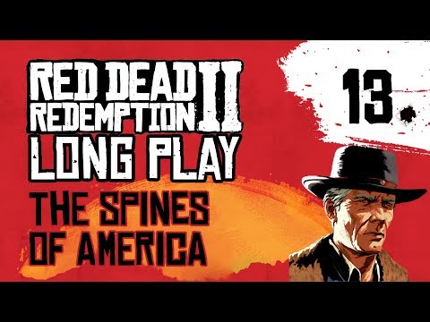 Ep 13 The Spines of America – Red Dead Redemption 2 Long Play