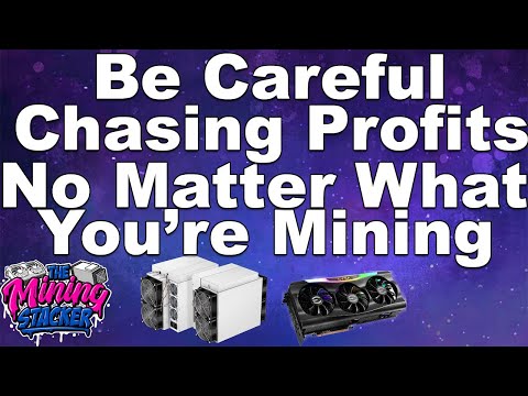 Why Chasing Profits As A Crypto Miner , Whether It's ASIC , GPU , Or CPU Miners ,Isn't The Best Idea