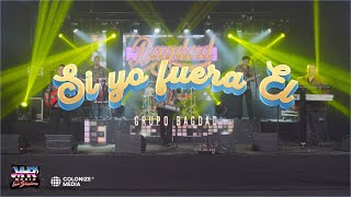 Grupo Bagdad - Si Yo Fuera El (En Vivo)