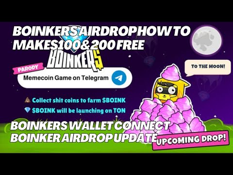 Boinkers Airdrop|how to make$100&200 Free|boinkers wallet connect Boinker Airdrop update