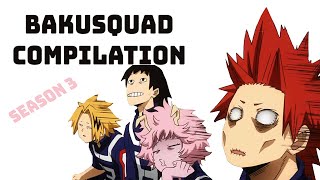 ► BNHA BAKUSQUAD S3 INTERACTIONS COMPILATION ◄