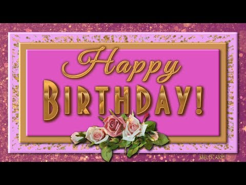 🎶💗 Happy Birthday ! 🎶💗Animation Greeting Cards