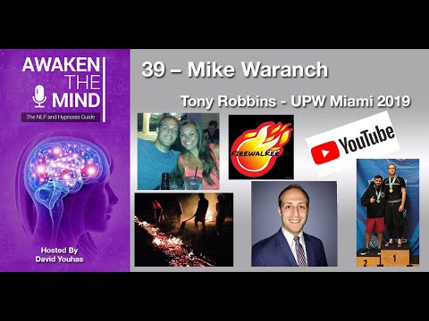 39 - Mike Waranch - Tony Robbins - UPW Miami 2019