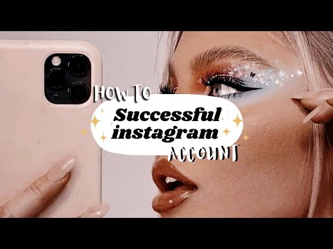 How To Run A Successful Instagram Account