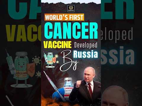 World's First Cancer Vaccine #vaccine #russia #cancervaccine