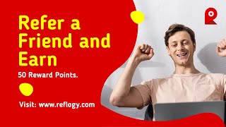 How Reflogy helps you to earn money / rewards? | Best refer and earn money app