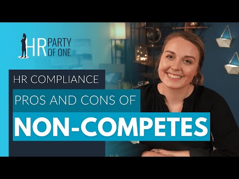 HR Compliance: Pros and Cons of Non-Competes