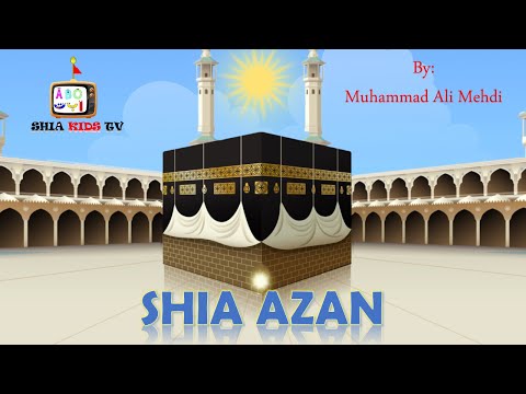 SHIA ADHAN |AZAN | SHIA KIDS TV| WATCH ANDN LEARN