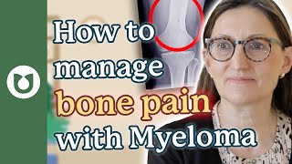 What causes myeloma bone pain? How can bone pain be managed? #myeloma