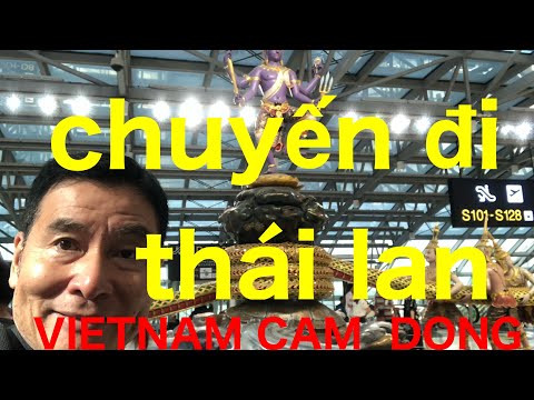 VIETNAM CAM  DONG    chuyến đi thái lan