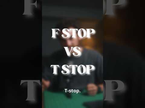 F Stop VS T Stop - What’s The Difference?