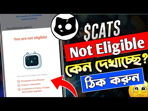 CATS You Are Not Eligible 😞| Cats Not Eligible Problem | Cats Og Pass Bangla | Cats Withdraw Bitget