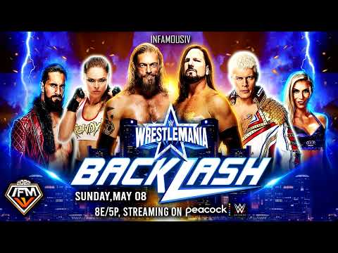 WWE Wrestlemania Backlash 2022 Official Theme Song 🎵 INFAMOUS IV